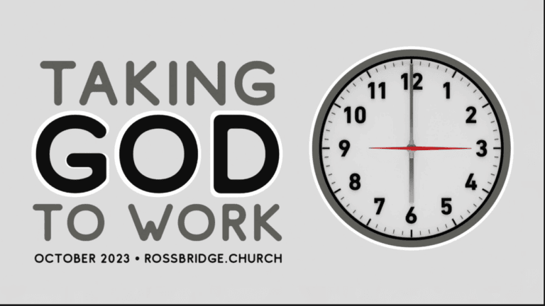 Taking God to Work 10.29.23