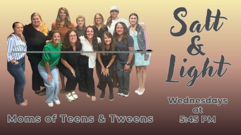 Salt & Light – Moms of Teens & Preteens